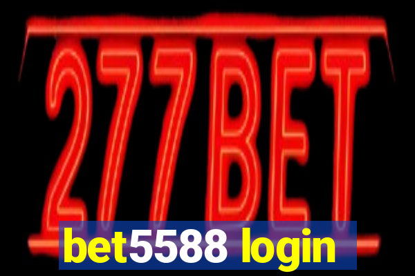 bet5588 login